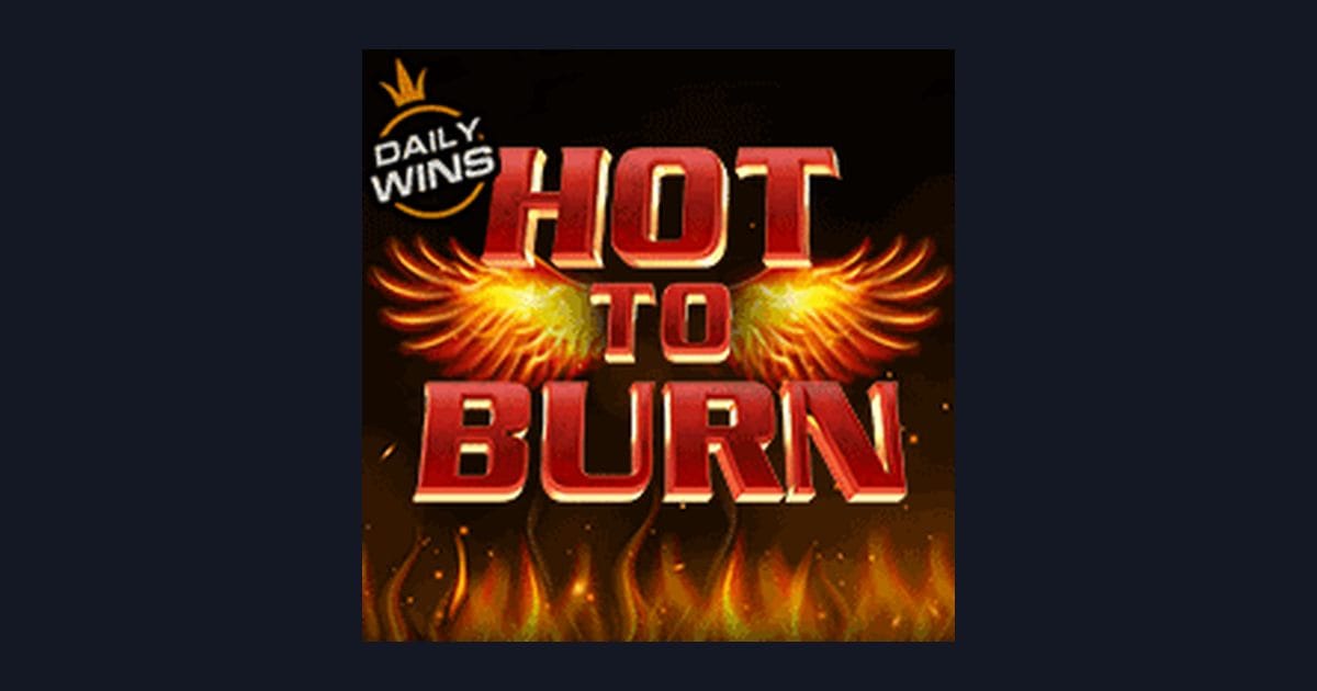 Hot To Burn: Slot Online Mudah Dimainkan dengan Strategi Spin Santai