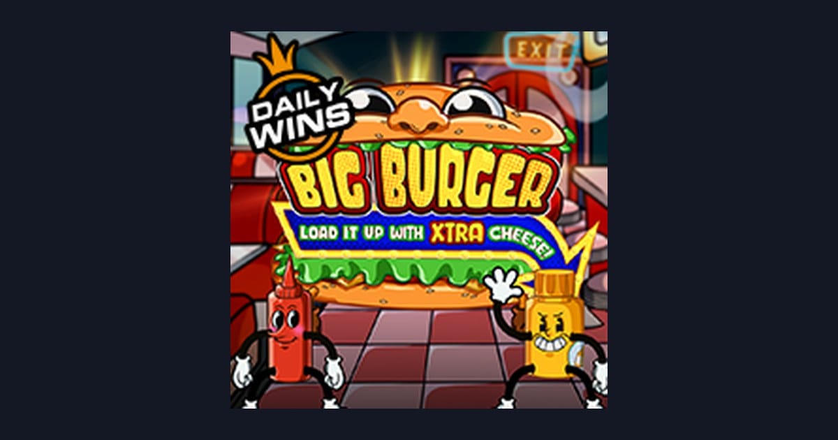 Big Burger Load It Up With Xtra Cheese: Raih Bonus New Member dengan Mudah