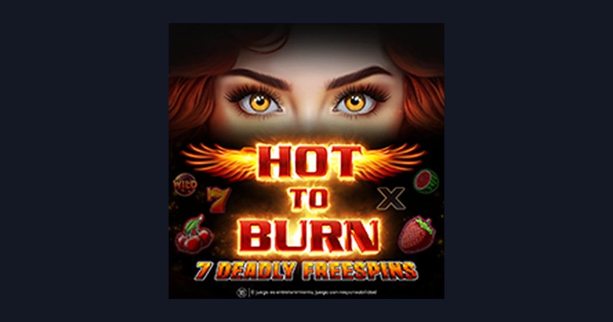 Rahasia Main Hot To Burn 7 Deadly Free Spins Slot Gacor Hari Ini