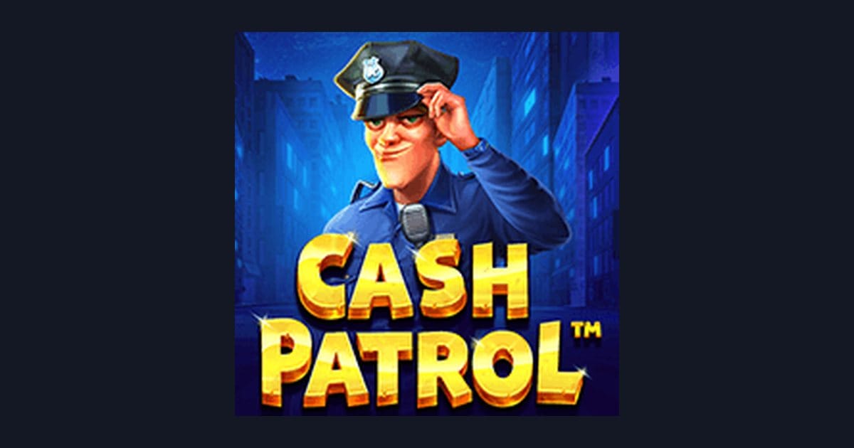 Rasakan Sensasi Slot Gacor Hari Ini dengan Cash Patrol dari Pragmatic Play